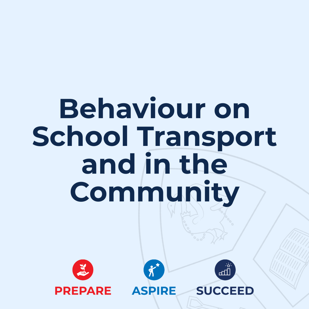 Behaviour on School Transport and in the Community